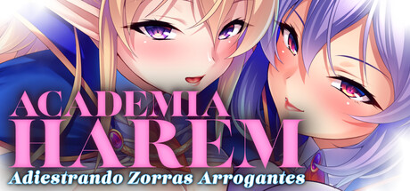 Academia Harem: Adiestrando Zorras Arrogantes