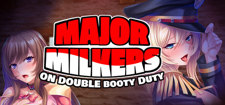 Major Milkers on Double Booty Duty